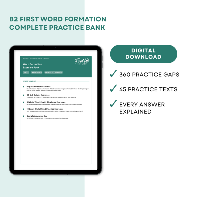 B2 First (FCE) Word Formation Practice Pack | Reading & Use of English Part 3 